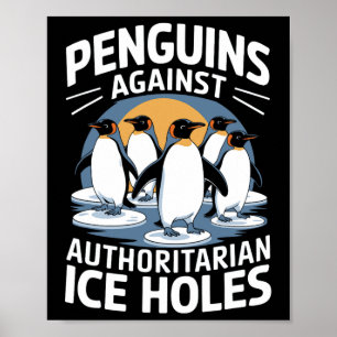 Póster Los pingüinos contrarios a Trump resisten a los au