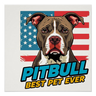 Póster Los Pitt Bulls Son La Mejor Mascota De Todos Los T
