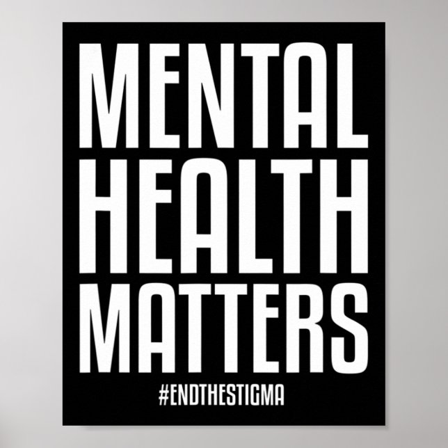 Póster Los Problemas De Salud Mental Ponen Fin Al Estigma (Frente)