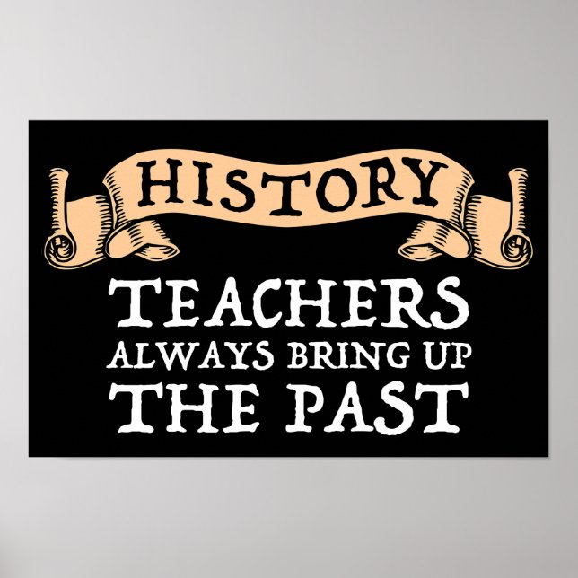 Póster Los profesores de historia siempre hablan del pasa (Frente)