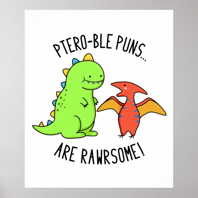 Póster Los Puns Ptero-ble son divertidos y divertidos bol (Frente)