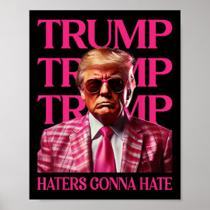 Póster Los que odian a Trump odiarán, el gracioso Trump R