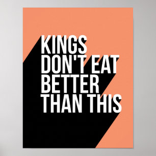 Póster Los reyes no comen una cita motivacional a gran so
