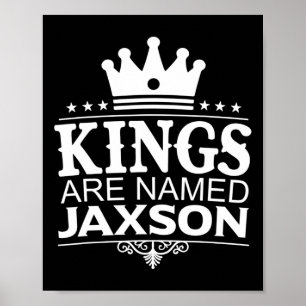 Póster Los Reyes Se Denominan Jaxson Funny Nombre Persona