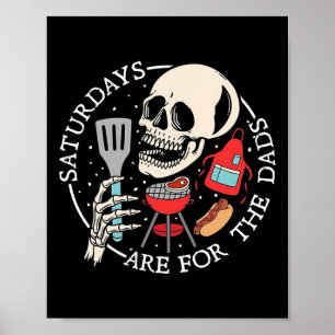 Póster Los Sábados Son Para Los Papás Funny Skeleton Bbq 