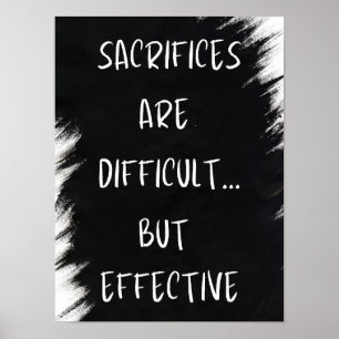 Póster Los sacrificios son difíciles - Motivación