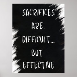 Póster Los Sacrificios Son Difíciles - Motivativos