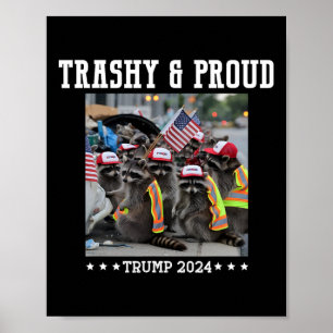 Póster Los simpatizantes de Trump basura mapache basura y
