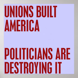 Póster Los sindicatos construyeron Estados Unidos. Los po