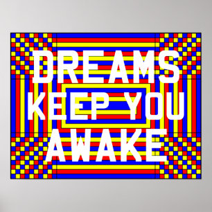 Póster Los sueños le guardan para despertar el poster