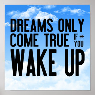 Póster Los sueños se hacen realidad