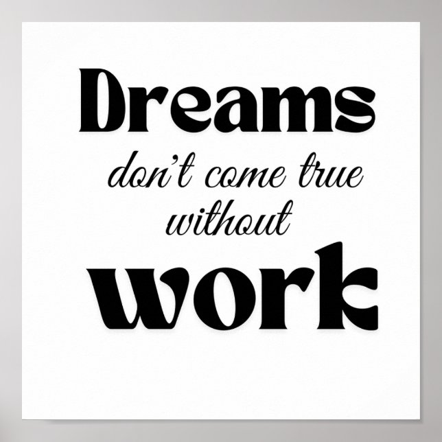 Póster Los sueños sólo se hacen realidad a través del tra (Frente)