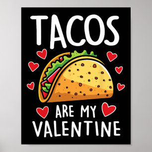 Póster Los Tacos Son Mi San Valentín Hombres Mujeres Niño
