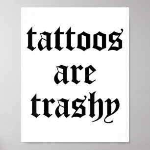 Póster Los tatuajes divertidos son un Chiste de sarcasmo 