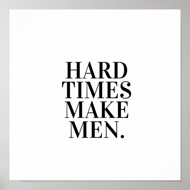 Póster Los tiempos difíciles hacen hombres. (Frente)