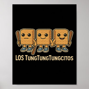 Póster Los Tungtungtungcitos Rotura Cerebral Italiana Tun