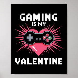 Póster Los videojuegos son mi San Valentín Hombre Mujer N