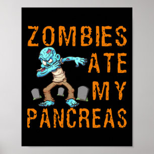 Póster Los zombies se comen mi páncreas - Diabetes divert
