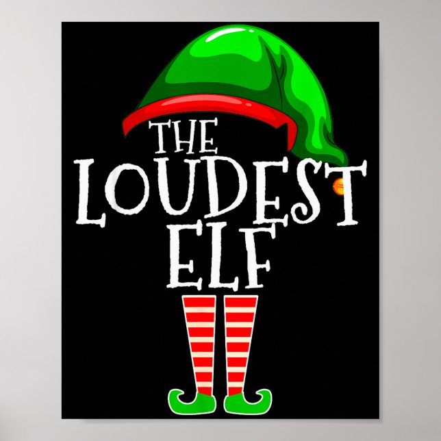 Póster Loudest Elf Group Matching Family Christmas Loud F (Frente)