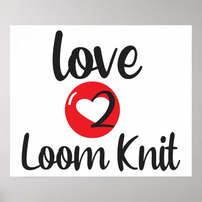 Póster Love 2 Loom Knit (Frente)