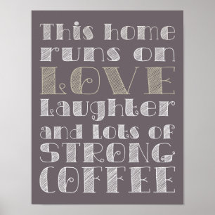 Póster Love and Strong Coffee Poster