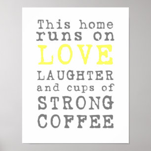 Póster Love and Strong Coffee Poster