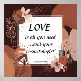 Póster Love And Your Cosmetologist Boho Style