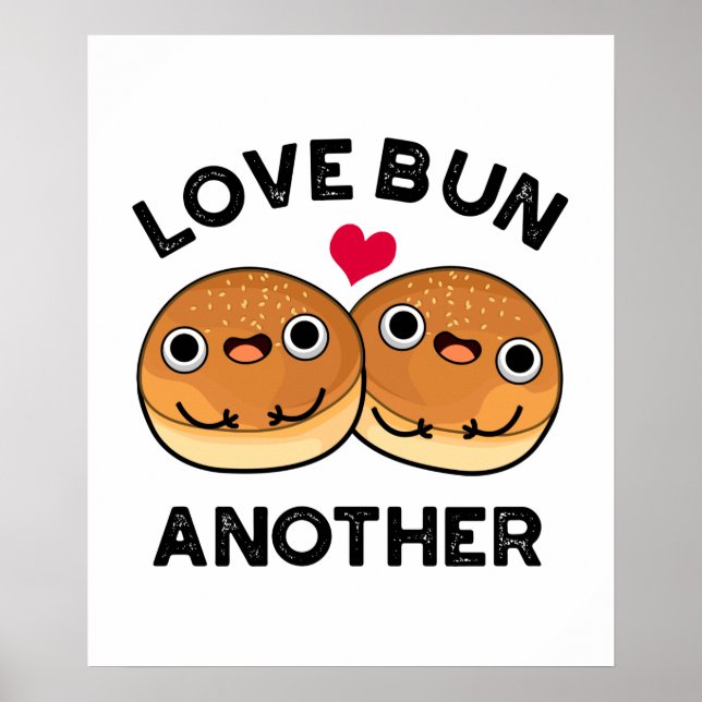Póster Love Bun (un amor) Otro divertido bollo de comida (Frente)