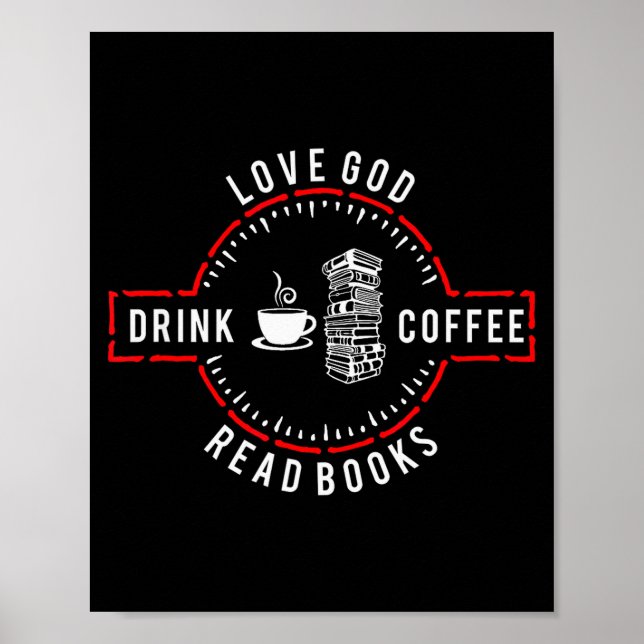 Póster Love God Drink Coffee Read Books  (Frente)