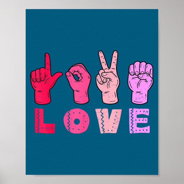 Póster Love Hand Sign Language Asl Valentines Day Men Wom (Frente)