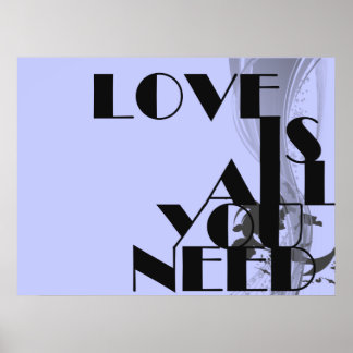 Póster Love Is All You Need Typographic Print