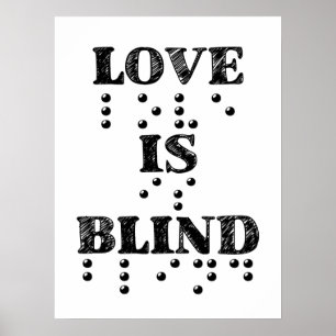 Póster Love Is Blind Braille
