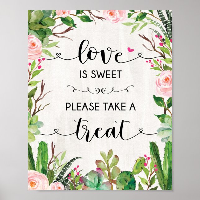 Póster Love is Sweet Succulent Cactus Wedding Favor Sign (Frente)