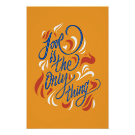 Póster Love is the only thing -