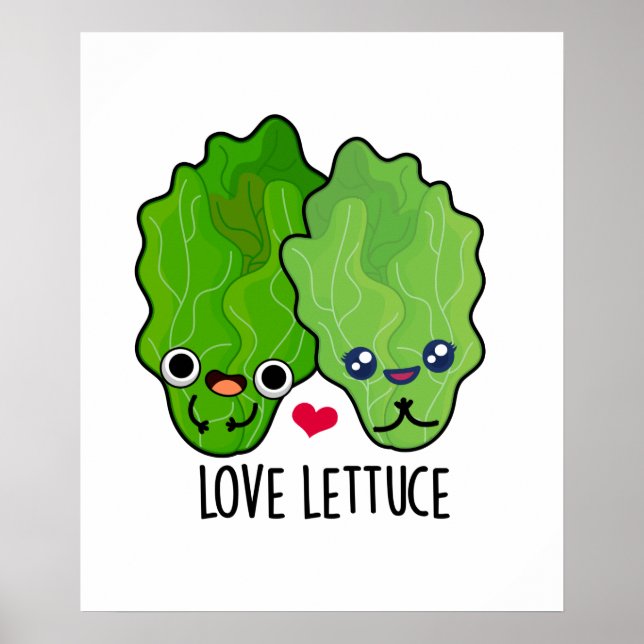 Póster Love Lettuce Cute Veggie Pun (Frente)