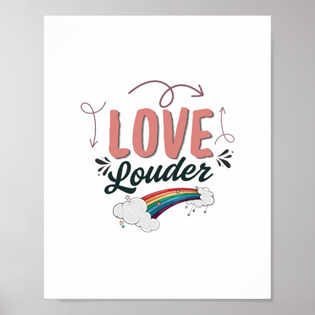Póster Love Louder - LGBTQ+ Rainbow Inspirational Poster (Frente)