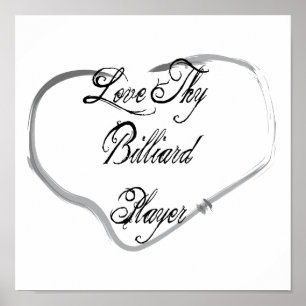 Póster Love Thy Billiard Player