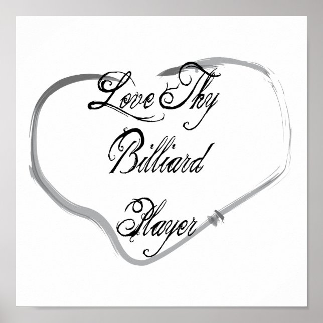 Póster Love Thy Billiard Player (Frente)