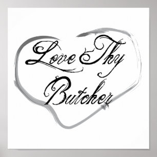 Póster Love Thy Butcher