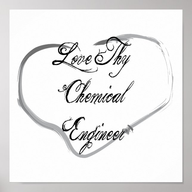 Póster Love Thy Chemical Engineer (Frente)
