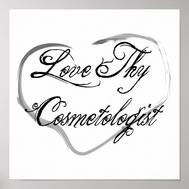 Póster Love Thy Cosmetologist (Frente)