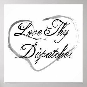 Póster Love Thy Dispatcher