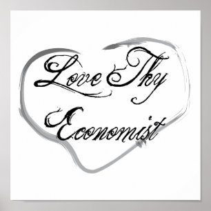 Póster Love Thy Economist