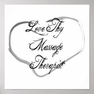 Póster Love Thy Massage Therapist