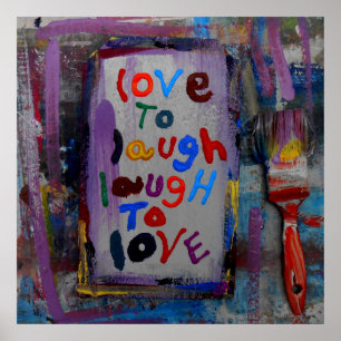 Póster love to laugh laugh to love