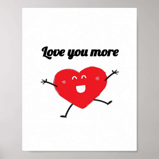 Póster Love You More Balanced Visual Style  (Frente)