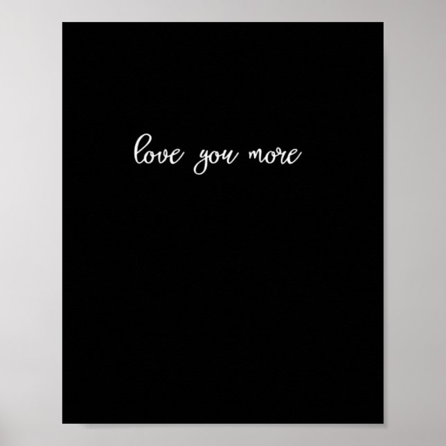 Póster Love You More Clean Typography  (Frente)