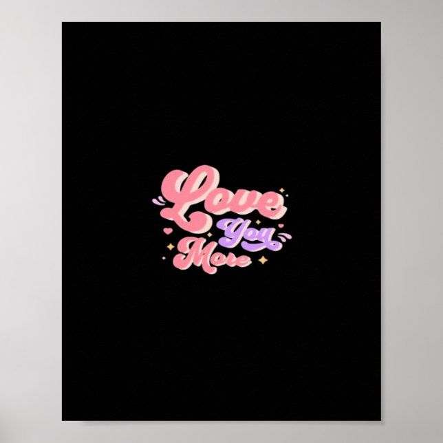 Póster Love You More Contemporary Design  (Frente)