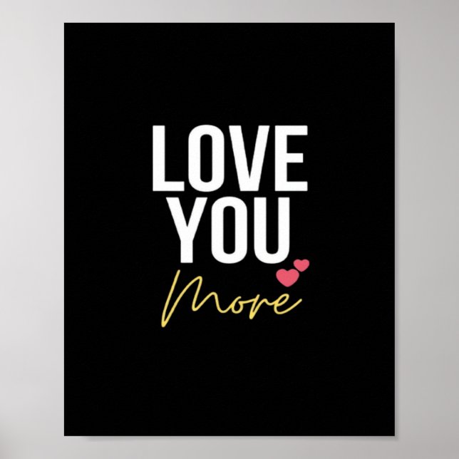 Póster Love You More Elegant Style  (Frente)