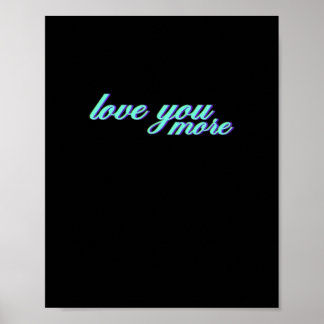 Póster Love You More Expressive Art 